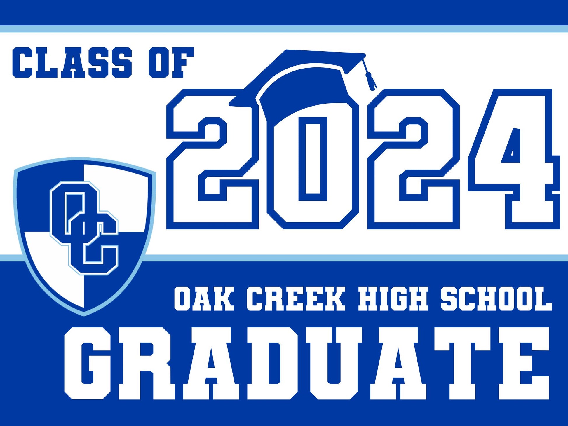 2024 seneior yard sign in blue and white with an Oak Creek Knights logo